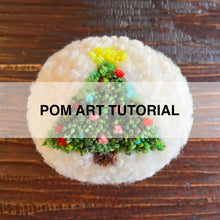 Load image into Gallery viewer, Christmas Tree Pom Art Tutorial
