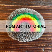 Load image into Gallery viewer, Rainbow Pom Art Tutorial

